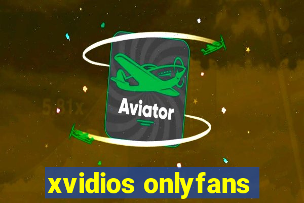 xvidios onlyfans